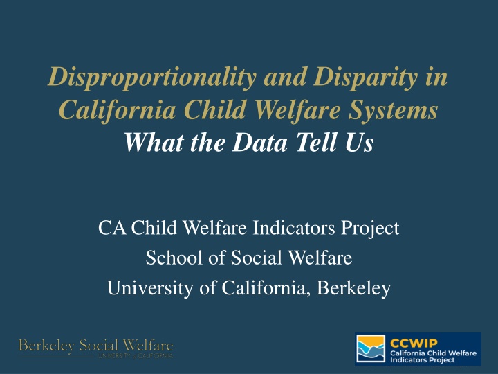 disproportionality and disparity in california n.w