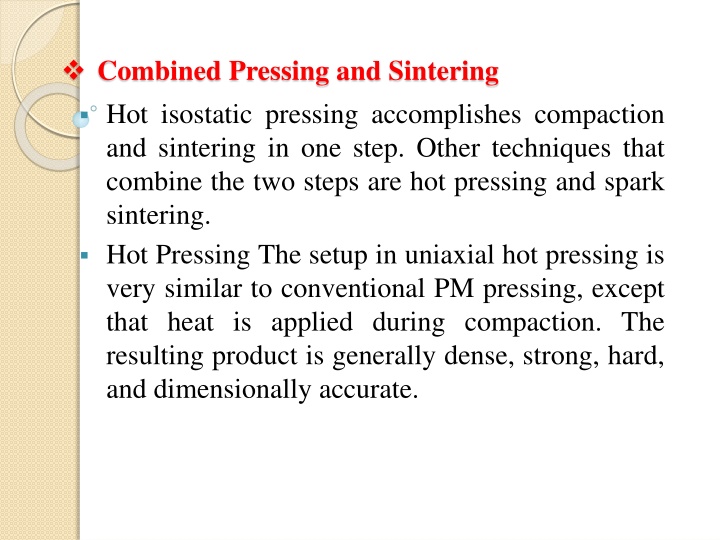 combined pressing and sintering n.w