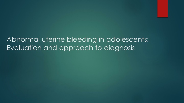 abnormal uterine bleeding in adolescents n.w