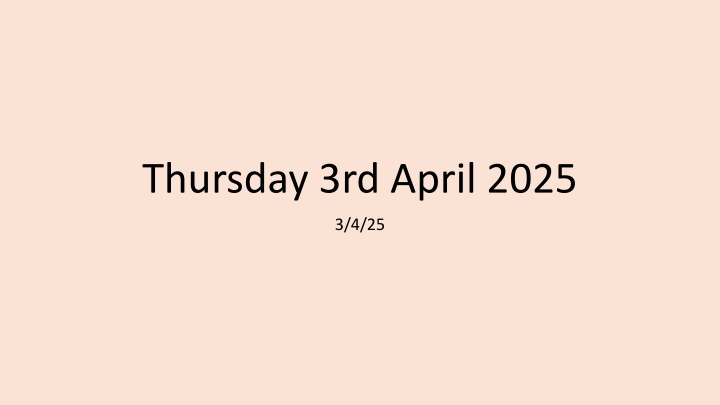 thursday 3rd april 2025 n.w