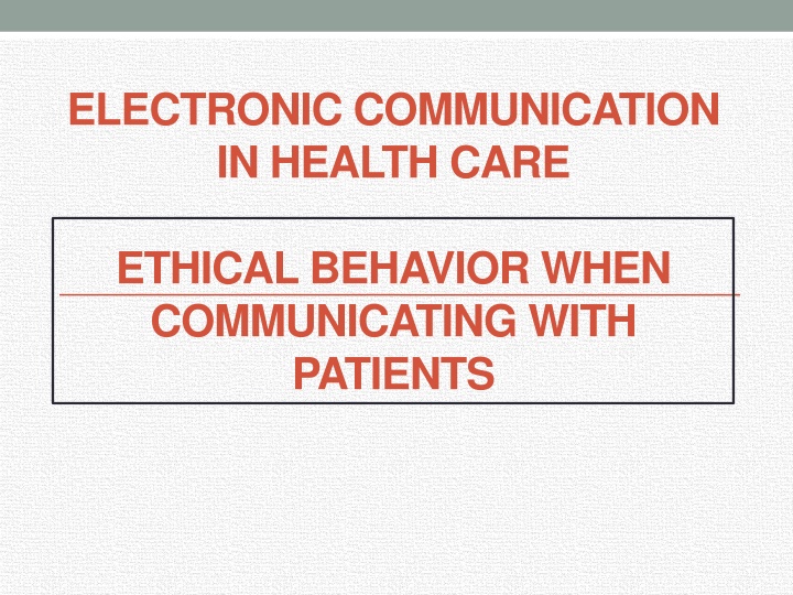 electronic communication in health care n.w