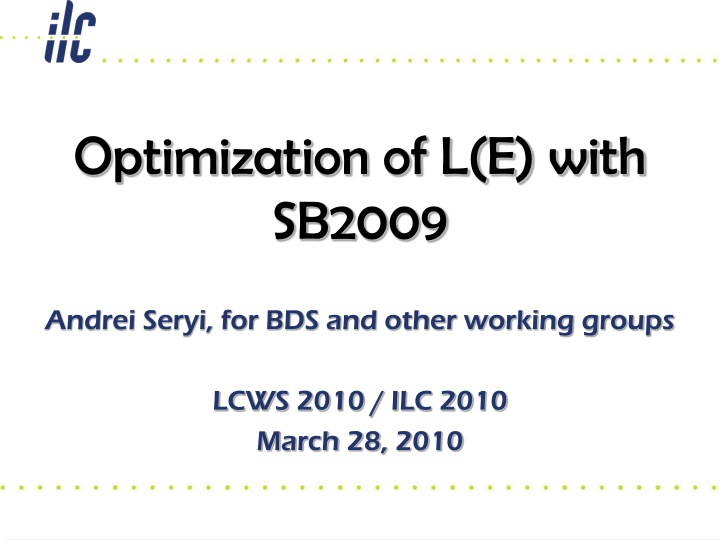 optimization of l e with sb2009 n.w