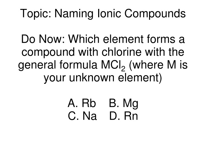 topic naming ionic compounds n.w