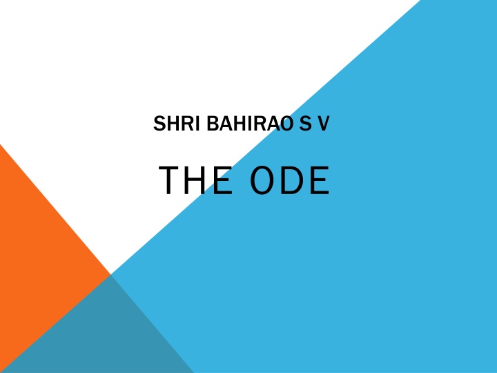 shri bahirao s v the ode n.w