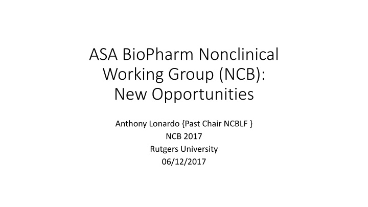 asa biopharm nonclinical working group n.w