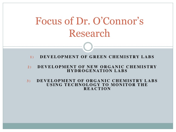 focus of dr o connor s research n.w