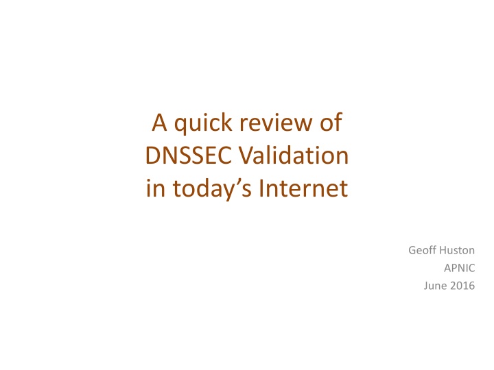 a quick review of dnssec validation in today n.w