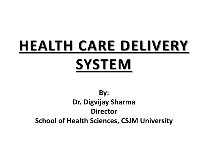 health care delivery system n.w