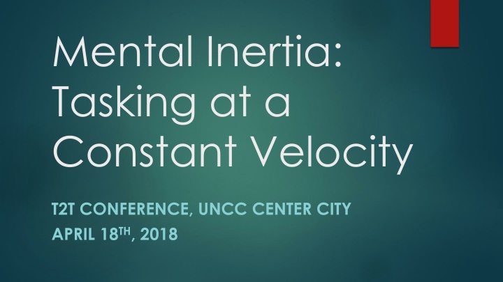Tasking at a Constant Velocity Conference