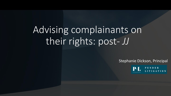 advising complainants on their rights post jj n.w