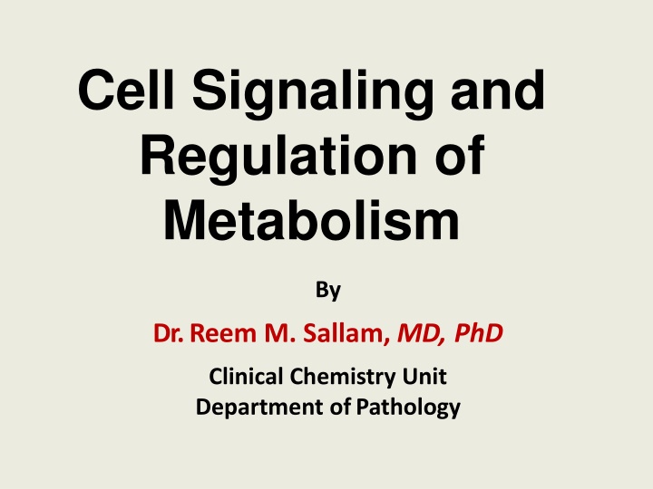 cell signaling and regulation of metabolism n.w
