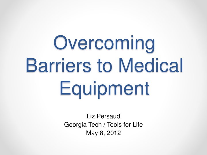 overcoming barriers to medical equipment n.w