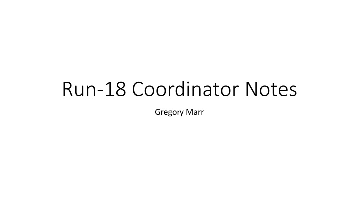 run 18 coordinator notes n.w