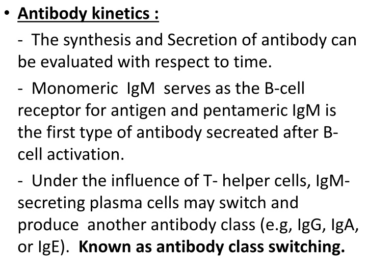 antibody kinetics the synthesis and secretion n.w