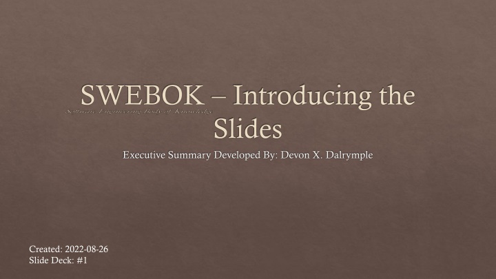 swebok introducing the slides executive summary n.w