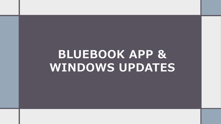 bluebook app windows updates n.w