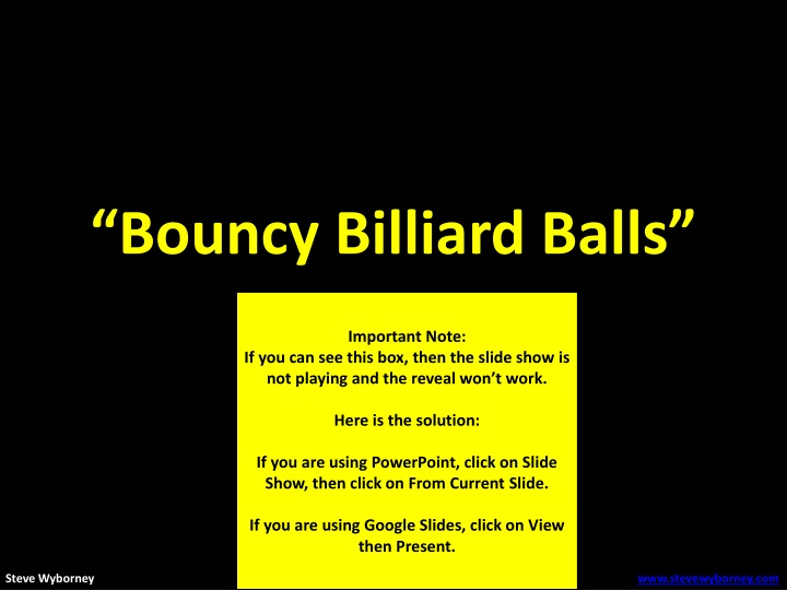 Bouncy Billiard Balls Challenge