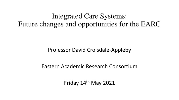 integrated care systems future changes n.w