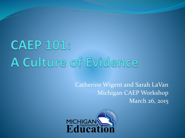 catherine wigent and sarah lavan michigan caep n.w