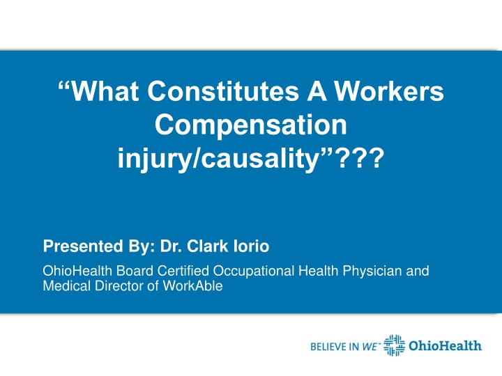 Workers' Compensation Injuries and Causality