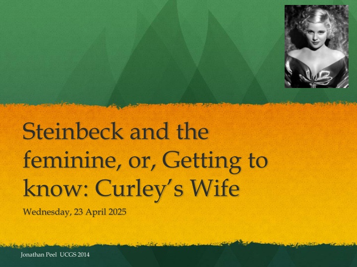 steinbeck and the feminine or getting to know n.w