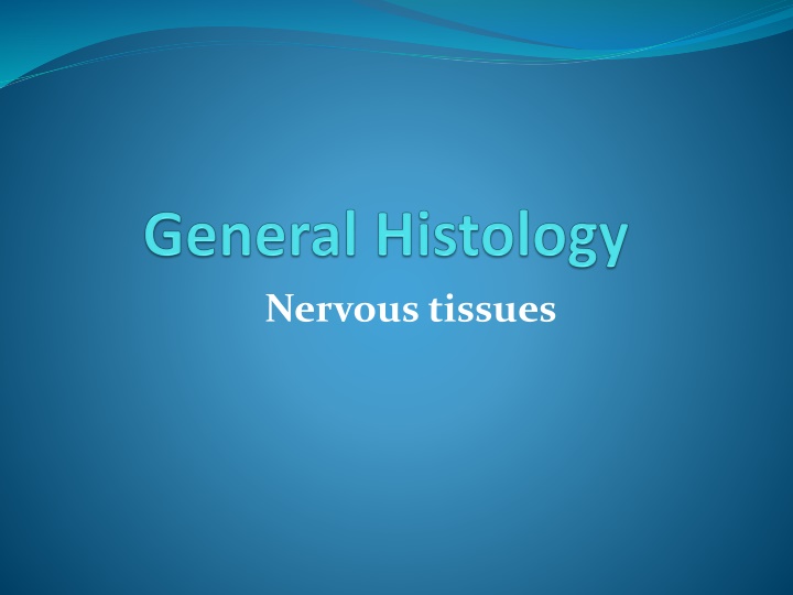 nervous tissues n.w