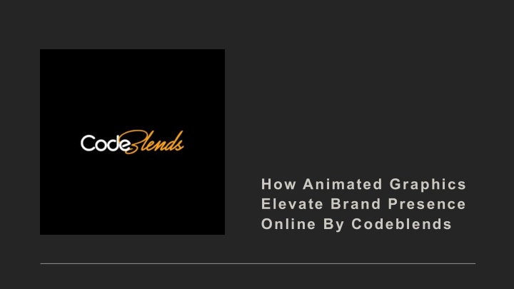 how animated graphics elevate brand presence n.w