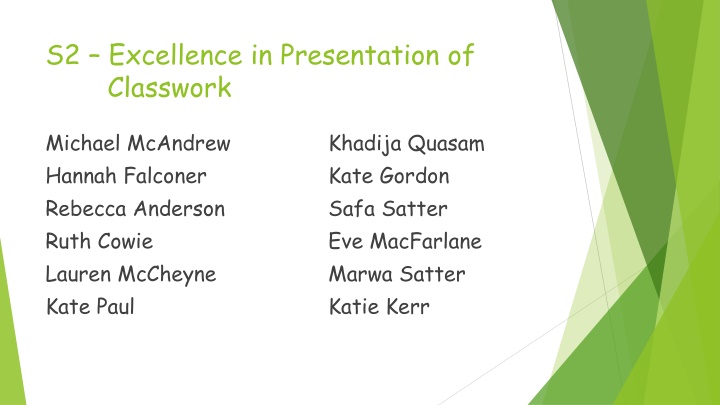 s2 excellence in presentation of classwork n.w