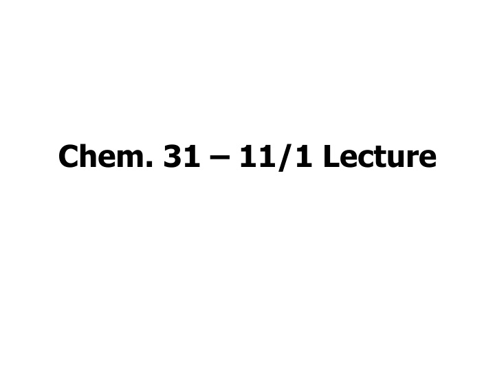 chem 31 11 1 lecture n.w