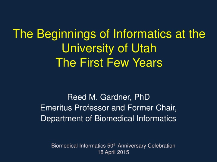The Early Years of Informatics at University of Uta