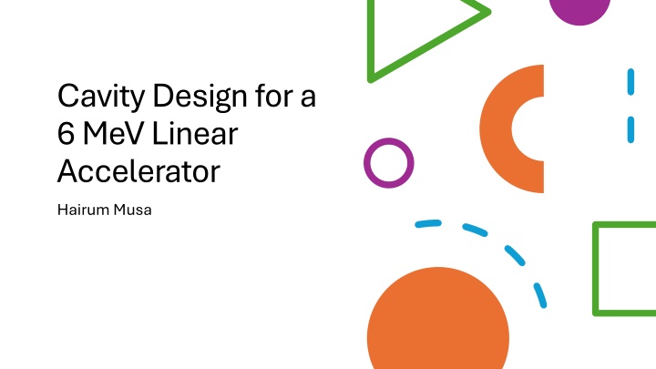 cavity design for a 6 mev linear accelerator n.w