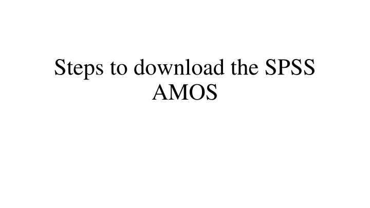 steps to download the spss amos n.w