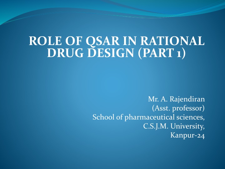 role of qsar in rational drug design part 1 n.w