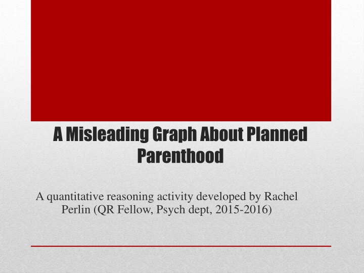 Misleading Data: Planned Parenthood Graph Analysis