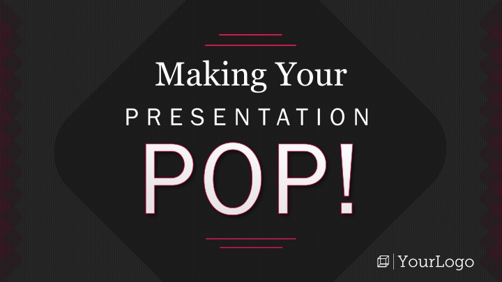 Creating Engaging Presentations with Style