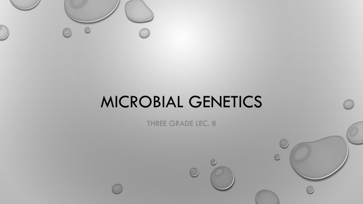 Microbial Genetics - Transformation and Its Significance