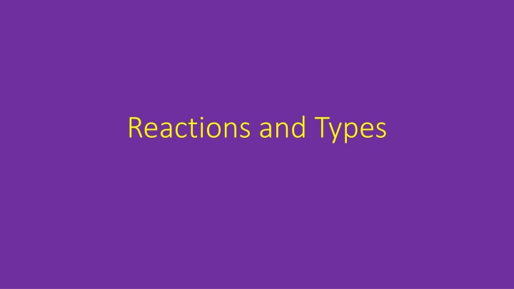 reactions and types n.w