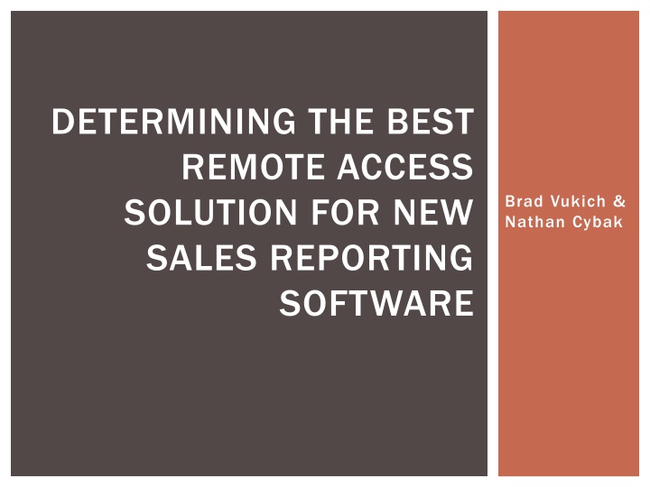 determining the best remote access solution n.w