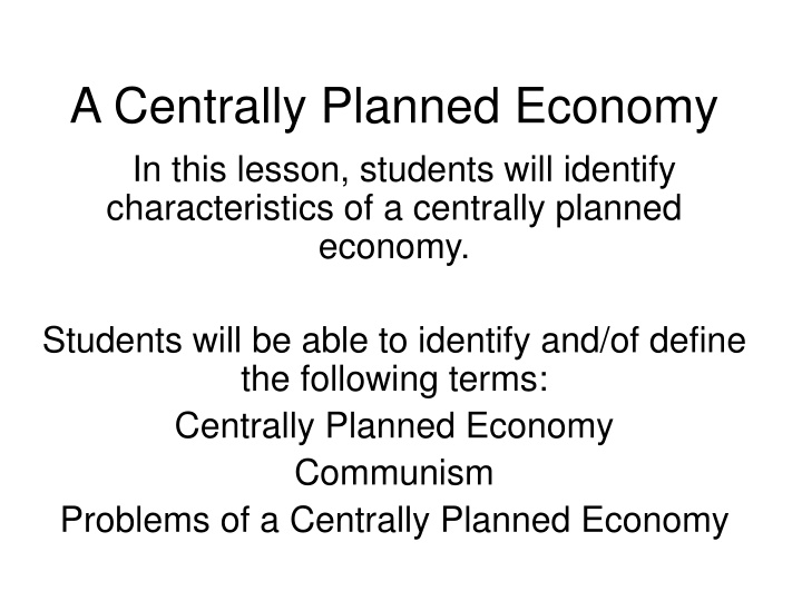 a centrally planned economy in this lesson n.w