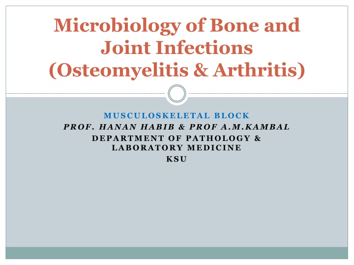 microbiology of bone and joint infections n.w