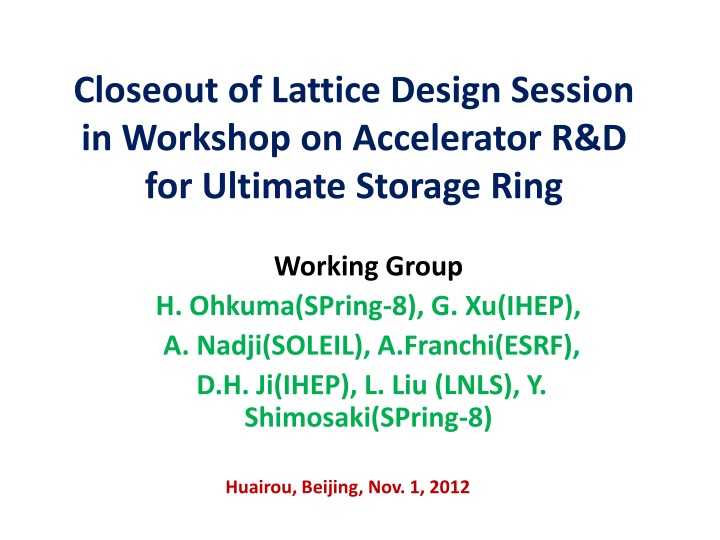 closeout of lattice design session in workshop n.w