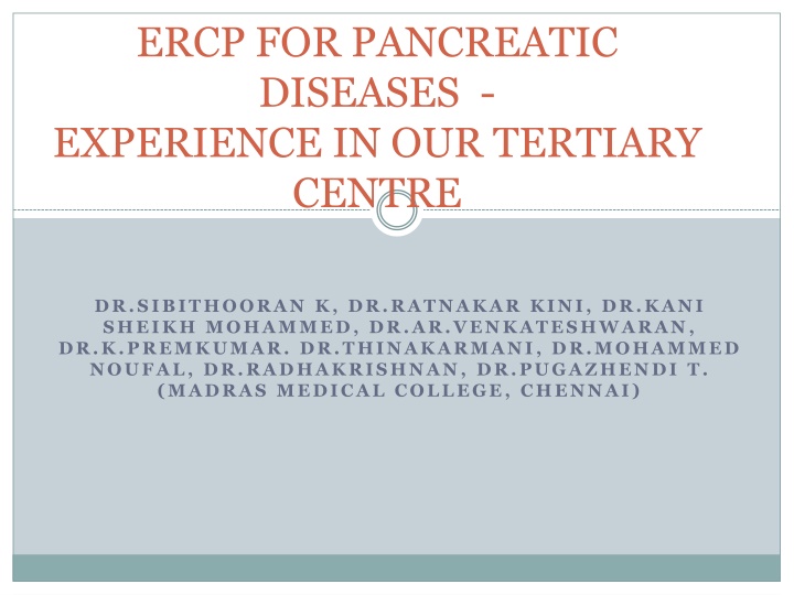ercp for pancreatic diseases experience n.w