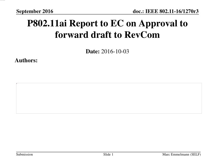 IEEE 802.11ai Report on Approval for Forwarding Draft