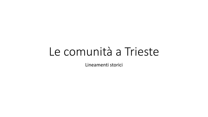 le comunit a trieste n.w