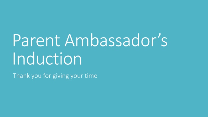 parent ambassador s induction thank n.w