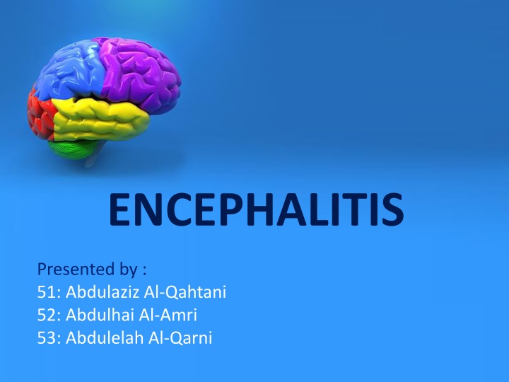 Overview of Encephalitis and Herpes Simplex Encephalitis