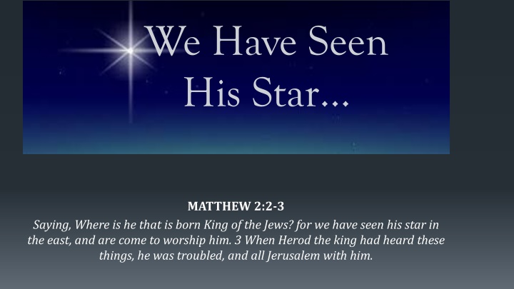 We Have Seen His Star - Biblical Verses and Insights