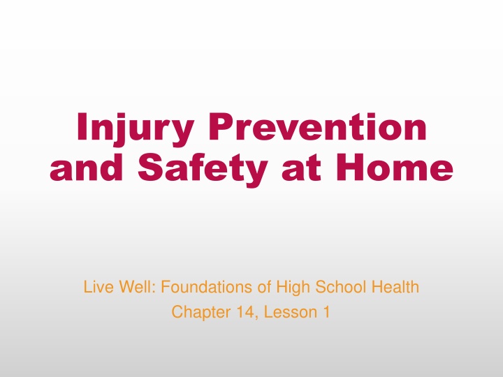Home Safety: Injury Prevention & Wellness