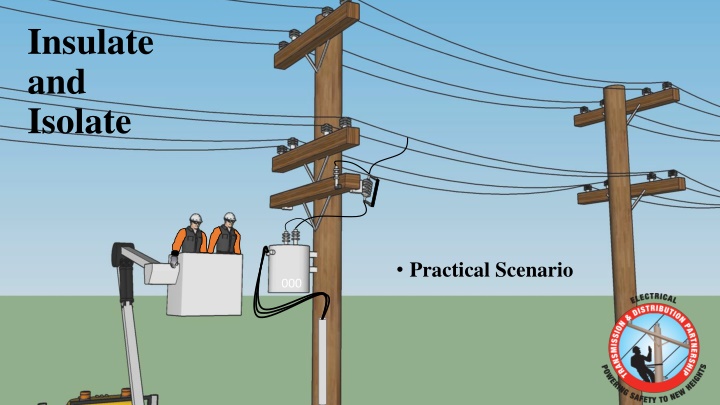 insulate and isolate n.w