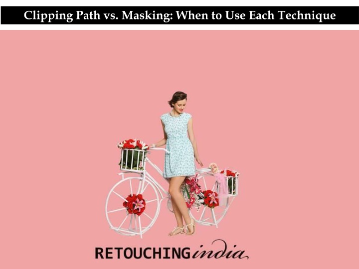 Clipping Path vs. Masking: When to Use Each Technique